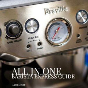 Barista Express Guide